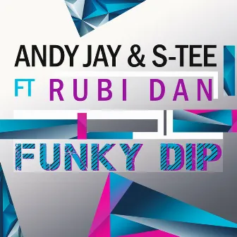 Funky Dip by Andy Jay