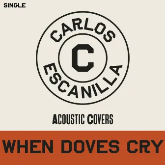 When Doves Cry by Carlos Escanilla