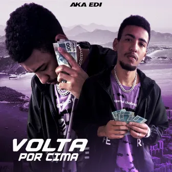 Volta por Cima by Aka Edi