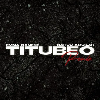 Titubeo (Remix) by Nahuu Aguilar