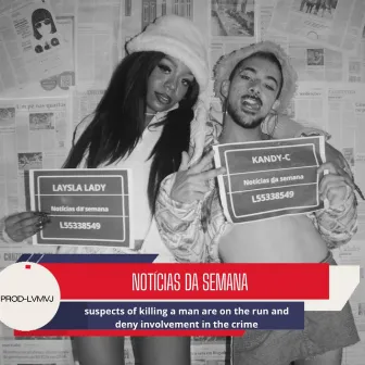 Notícias da Semana by Laysla Lady