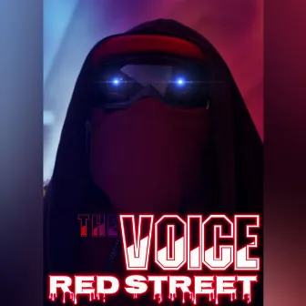 Red Street by The Voice