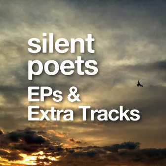 EPs & Extra Tracks by Silent Poets