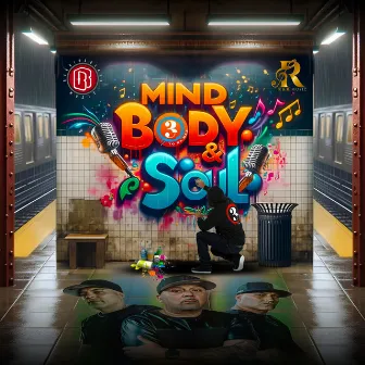 MIND, BODY & SOUL by 3 TO DA MAX