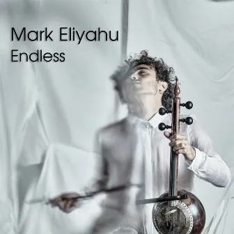 Endless by Mark Eliyahu