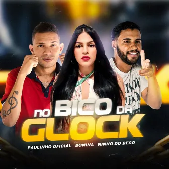 No Bico da Glock by Unknown Artist