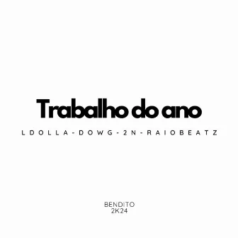 Trabalho do Ano by Ldolla