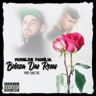 Beleza das Rosas by Humilde Família