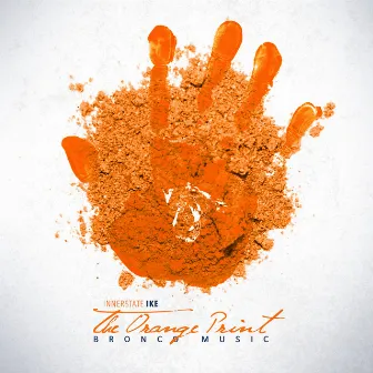 The Orange Print by Innerstate Ike