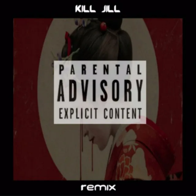 Kill Jill - Remix