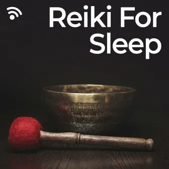 Reiki for Sleep by Reiki Music to Sleep