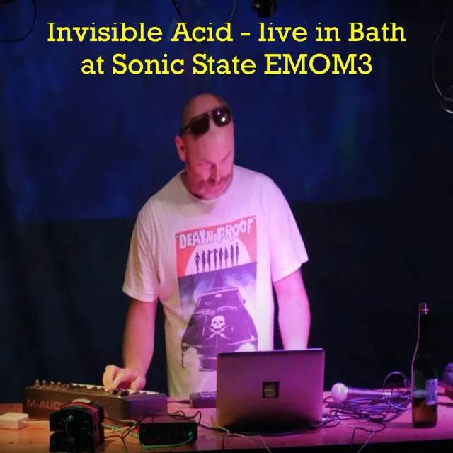 Invisible Acid in Bath at Sonic State EMOM3 (Live)