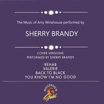 The Music of Amy Winehouse by Sherry Brandy