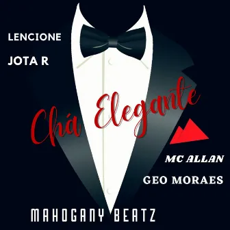 Chá Elegante by JOTA R