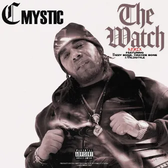 The Watch (The YCS Re-Mix) by C. Mystic