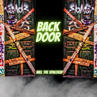 Back Door by Will The Spacekid