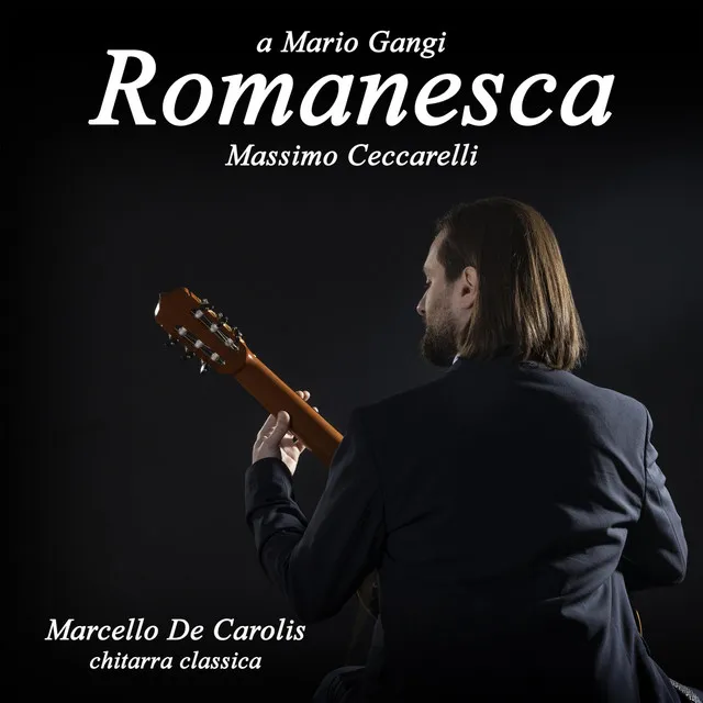 Romanesca (A Mario Gangi) per Chitarra Classica