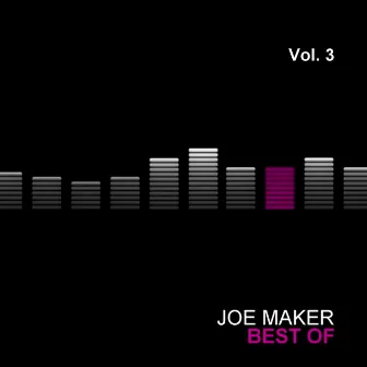 Best Of, Vol. 3 by Joe Maker