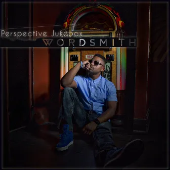 Perspective Jukebox by Wordsmith