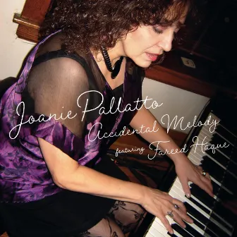 Accidental Melody by Joanie Pallatto