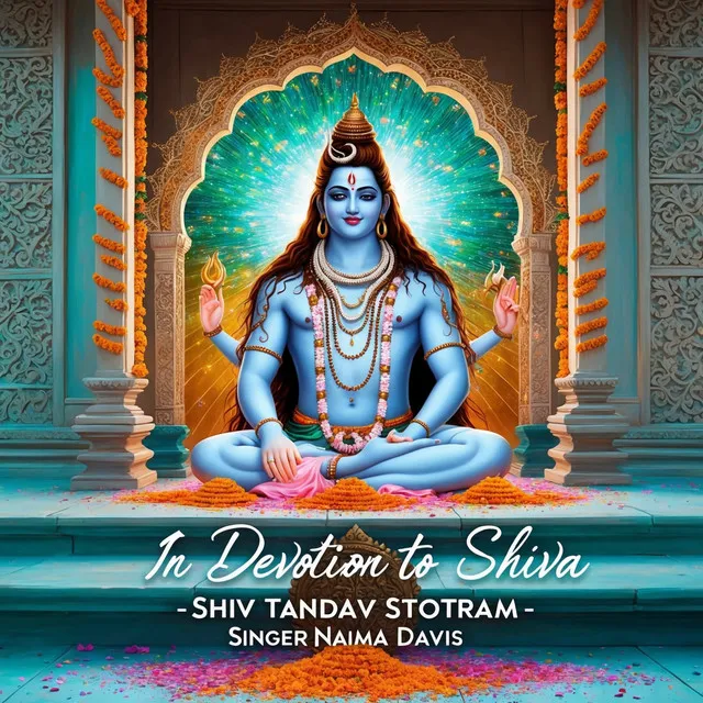 In Devotion to Shiva - Shiv Tandav Stotram