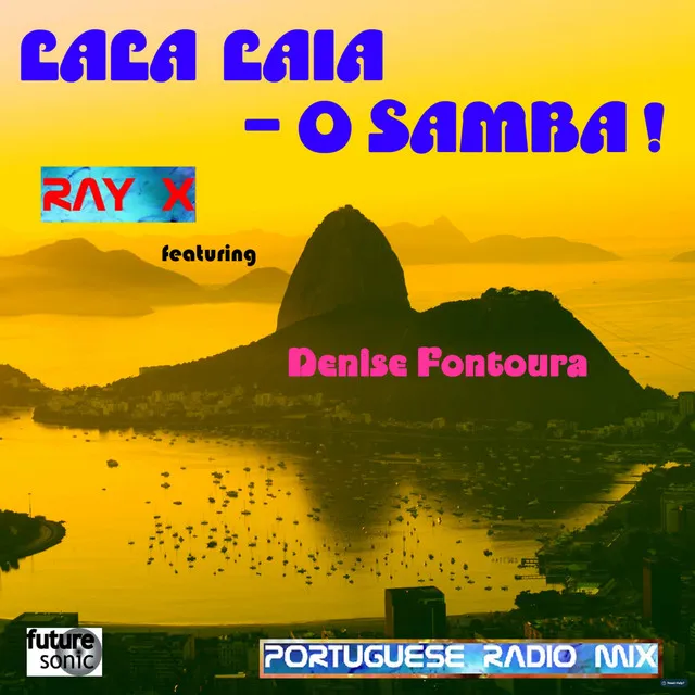 Lala Laia: O Samba! (feat. Denise Fontoura)