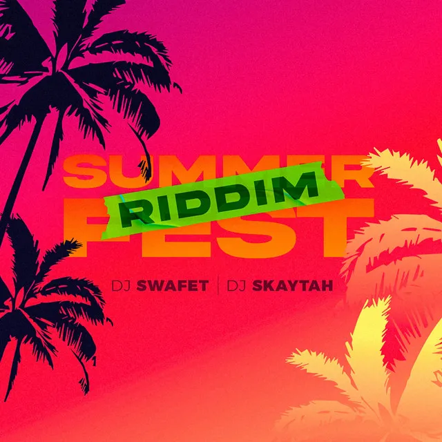 Summer Fest Riddim