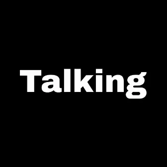 Talking by Moses Rhymes