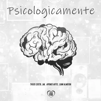 Psicologicamente by Luan Almeida