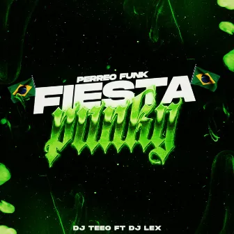 Fiesta Punky (Remix) by Dj Lex