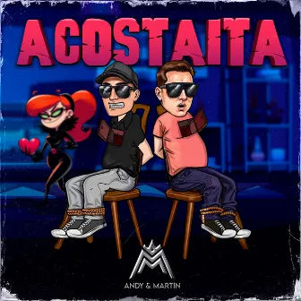 Acostadita by Andy y Martín