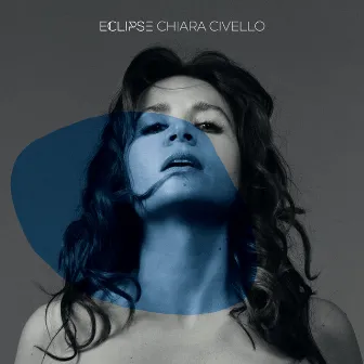 Eclipse by Chiara Civello