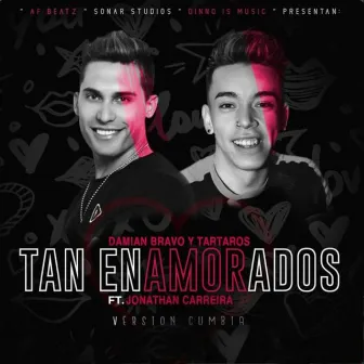 Tan Enamorados (Cumbia) by Dami Bravo