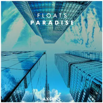 Paradise by Floats