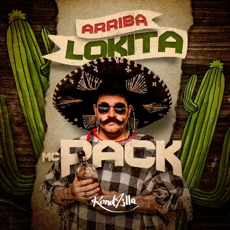 Arriba Lokita by MC Pack