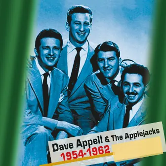 Dave Appell & The Applejacks 1954-1962 by Dave Appell