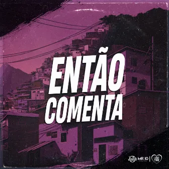 Então Comenta by Marcola MC