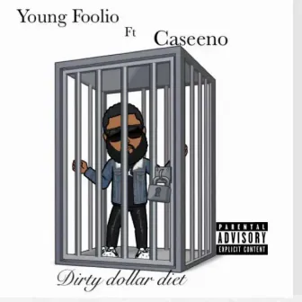 Dirty Dollar Diet by Young Foolio