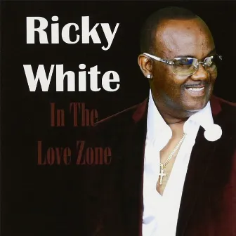 In the Love Zone by Ricky White