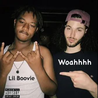 Woahhhh by Lil Boovie