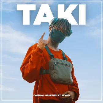 Taki by WYOS