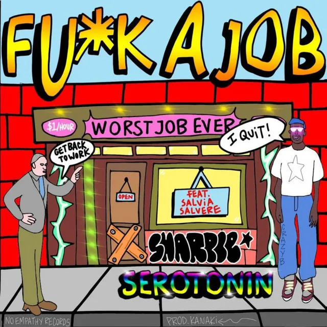 FUCK A JOB