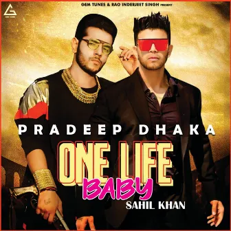 One Life Baby by Devender Ahlawat