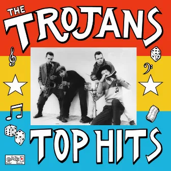 Top Hits by The Trojans