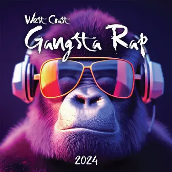 West Coast Gangsta Rap 2024: Dirty Hip Hop Rhytms, Freestyle Beats by Dj HipHop