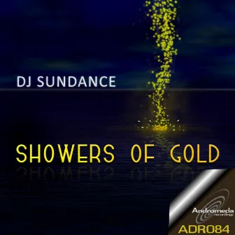 Showers Of Gold by DJ Sundance