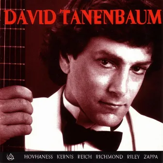 David Tanenbaum Guitar Recital by David Tanenbaum