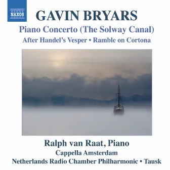 Bryars: Piano Concerto (The Solway Canal) by Otto Tausk