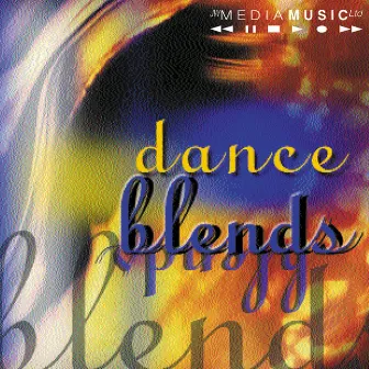 Dance Blends by Tarquin Boyesen