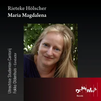 Rieteke Hölscher: Maria Magdalena by Fokko Oldenhuis